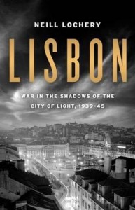 lisbon-war-in-the-shadows-of-the-city-of-light-1939-45