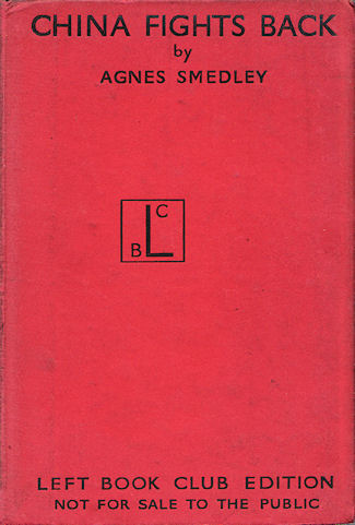 China Fights Back Smedley LBC edition 1938